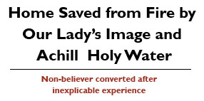 Home saved from Fire by Achil Holy Water